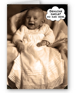 GENUINE SMILE! NO GAS HERE... Gift Greeting Card